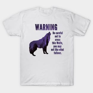 Warning Wolfe T-Shirt